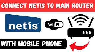 How to Connect Netis Router to another router  How to Configure Netis Router  English [upl. by Temirf]