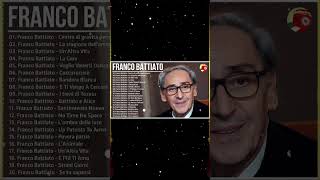 Il Meglio dei Franco Battiato  Le più belle canzoni di Franco Battiato  Best of Franco Battiato [upl. by Kcirdderf721]