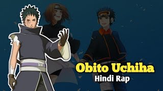 Obito Uchiha Hindi Rap by Ghosty  Kabhi tha Obito Rap  Naruto Hindi Amv [upl. by Cleo]