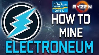 How To Mine Electroneum With Your CPU [upl. by Ocram]