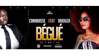 Canabasse  Bégué ft Adiouza [upl. by Arela147]