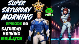 🔴 Super Saturday Morning Episode 89  Saturday Morning Simulator saturdaymorningcartoons cartoon [upl. by Lontson]