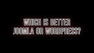 Which is Better Joomla or Wordpress 2022 [upl. by Lekar]