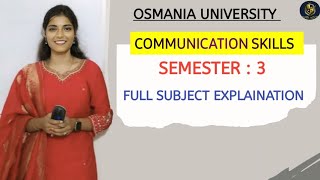 COMMUNICATION SKILLS  FULL SUBJECT EXPLAINATION  💯 PASS  SEM  3  OU  shivanipallela [upl. by Mizuki]