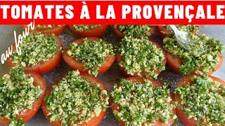 Tomates à la Provençale au four [upl. by Britton]