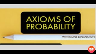 Axioms of Probability [upl. by Vevina]