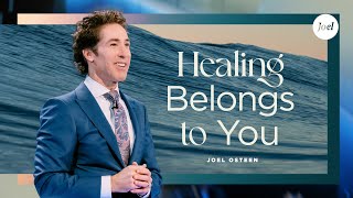 Healing Belongs To You  Joel Osteen [upl. by Aibonez578]