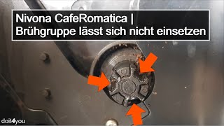 Nivona CafeRomatica – Brühgruppe lässt sich nicht einsetzen  DIY  How To  TUTORIAL [upl. by Gainer]