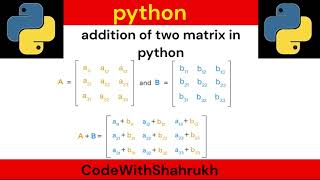 addition of two matrix in python youtube [upl. by Edivad]