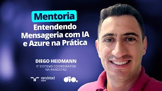 Entendendo Mensageria com IA e Azure na Prática [upl. by Saddler]