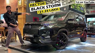 New Updates 2024 New MG Hector Black Storm is here  24 Lakh  Review [upl. by Finny914]