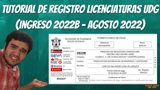 TUTORIAL de registro a LICENCIATURAS UDG 2022B ingreso en agosto de 2022 [upl. by Amasa846]