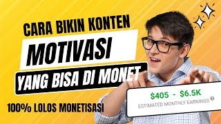 Cara Membuat Konten Motivasi Yang Bisa Di Monetisasi  Cara Menjadi Youtuber Dari 0 [upl. by Grossman]