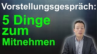 Vorstellungsgespräch 5 Dinge IMMER mitbringen Welche Unterlagen mitnehmen  M Wehrle [upl. by Eitsirc]