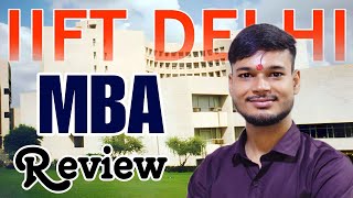 IIFT Delhi Placements Courses Fees Cutoff amp Campus Life  MBA Aspirants Watch [upl. by Cristina]