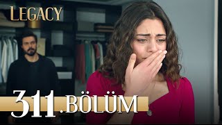 Emanet 311 Bölüm  Legacy Episode 311 [upl. by Namreg]