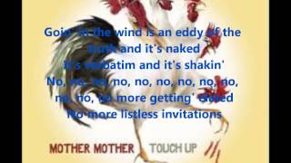 Mother Mother Verbatim Lyrics [upl. by Yerok]