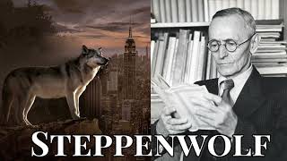 Steppenwolf  Complete Audiobook by Herman Hesse 1927 [upl. by Woll491]