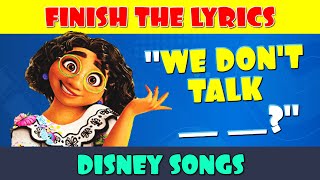 Finish the Disney Lyrics [upl. by Liatrice568]