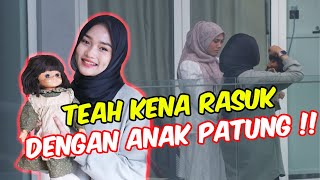 TEAH KENA RASUK DENGAN ANAK PATUNG   PRANK SEMUA PELIK [upl. by Pellegrini]