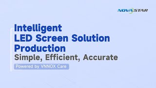 VNNOX CARE  Intelligent LED Screen Solution Production [upl. by Nylanna]