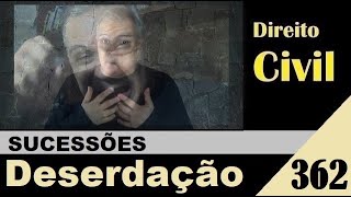 Direito Civil  Aula 362  Deserdação É isso [upl. by Nomzed]