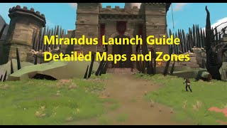 Mirandus Launch Guide Detailed Maps and Zones [upl. by Asillem]