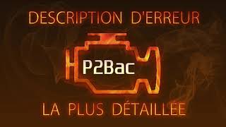 P2bac Description derreur la plus détaillée [upl. by Etty278]