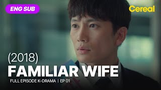 FULL•SUB Familiar Wife 2018｜Ep01｜ENGSPA subbed kdrama｜jisung hanjimin jangseungjo [upl. by Legir32]