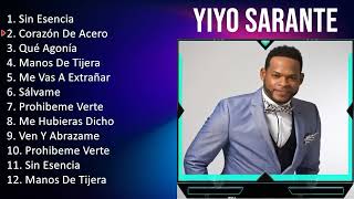 Y i y o S a r a n t e 2024 1 HORA Mejores Canciones Mejores Exitos Grandes Exitos Grandes [upl. by Lumbard]