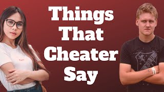 15 Things Cheaters Say When Confronted [upl. by Nadnarb415]