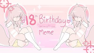 18th birthday animation meme [upl. by Irmina]