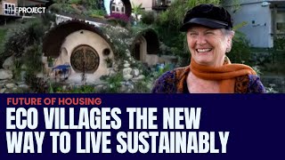 Eco Villages The New Way To Live Sustainably [upl. by Ecad]