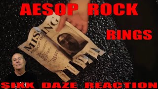 Sixx Daze Reaction Aesop Rock Rings [upl. by Horwitz318]