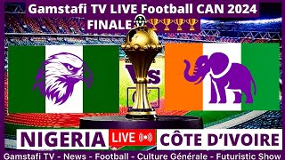 Côte divoire Vs Nigeria En Direct CAN 2024 Finale Commenté en temps réel  Gamstafi TV [upl. by Laing512]