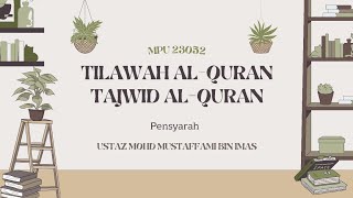 TILAWAH ALQURAN UniSZA MPU23052 [upl. by Geier]