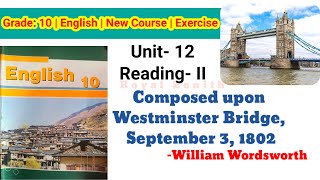 Class 10 English  Composed Upon Westminster Bridge by William Wordsworth  Exercise [upl. by Isabella165]