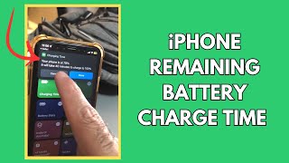 How To Check The Remaining Battery Charging Time iPhone [upl. by Matt]