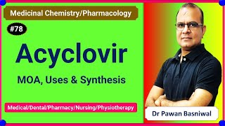 Acyclovir  MOA Uses amp Synthesis6th Sem Medicinal Chemistry PharmacologyPharmacy [upl. by Ealasaid]