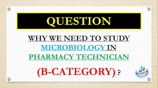 WHY WE NEED TO LEARN MICROBIOLOGY IN PHARMACY TECHNICIAN بیکیٹیگری PAPER1 [upl. by Ahsetan]