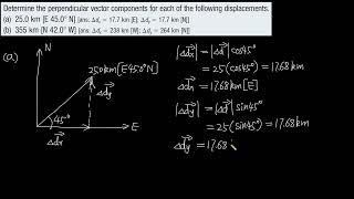 Determine the perpendicular vector components for each of the following displacements [upl. by Ahsineg951]