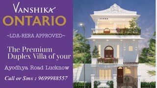 LDA  Rera Approved villa for sale on Ayodhya road Lucknow I Vanshika Ontario Faizabad Road Lucknow [upl. by Astrea]