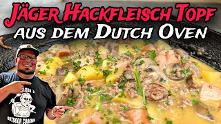 Jäger Hackfleisch Partytopf aus dem Dutch Oven [upl. by Aleedis]