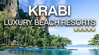 Top 10 Best 5Star Resorts in Krabi Thailand  Luxury Hotel 4k [upl. by Arriaet]