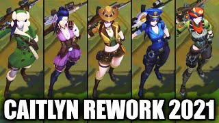 CAITLYN VISUAL UPDATE REWORK 2021 ALL SKINS OLD VS NEW COMPARISON  League of Legends [upl. by Einnij]