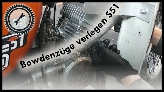 Bowdenzüge verlegen S50S51 [upl. by Dirgis446]