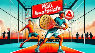 Partita Padel amatoriale  Padel match al Elle Padel  full match  30 marzo 2024 [upl. by Enialed]