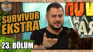 Survivor Ekstra  Yeni Sezon  23 Bölüm [upl. by Letsirk]