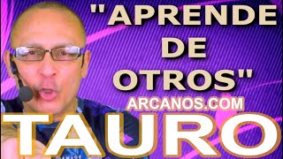 ♉️TAURO TAROT♉️ Aprende de otros 👩🏾‍🎓 ✨ARCANOSCOM✨ [upl. by Oleg]