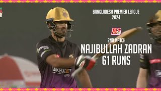 Najibullah Zadrans 61 Runs Against Sylhet Strikers  2nd Match  Season 10  BPL 2024 [upl. by Ardaed]